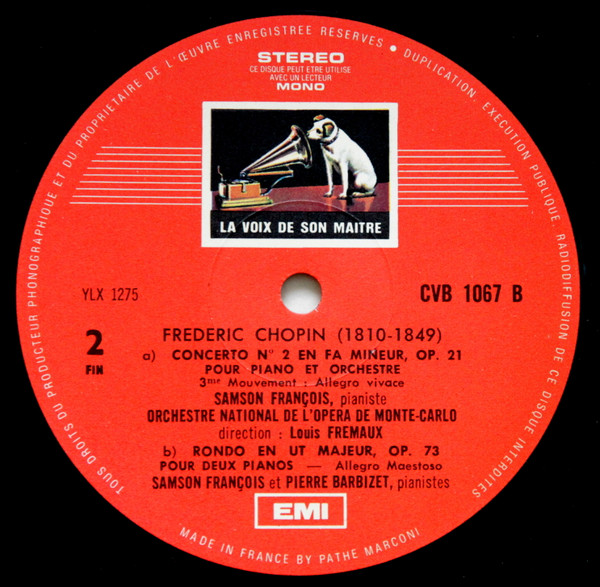 Frederic Chopin - Samson François , Orchestre National De L'Opéra De Monte-Carlo , Louis Frémaux , Pierre Barbizet - Concerto N° 2 En Fa Mineur Op. 21 / Rondo En Ut Majeur, Op. 73 Pour Deux Pianos | La Voix De Son Maître (CVB 1067) - 4 Frederic Chopin - Samson François , Orchestre National De L'Opéra De Monte-Carlo , Louis Frémaux , Pierre Barbizet - Concerto N° 2 En Fa Mineur Op. 21 / Rondo En Ut Majeur, Op. 73 Pour Deux Pianos | La Voix De Son Maître (CVB 1067) - 4