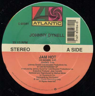 Johnny Dynell - Jam Hot / Love Find A Way | Atlantic (0-85984) - main Johnny Dynell - Jam Hot / Love Find A Way | Atlantic (0-85984) - main