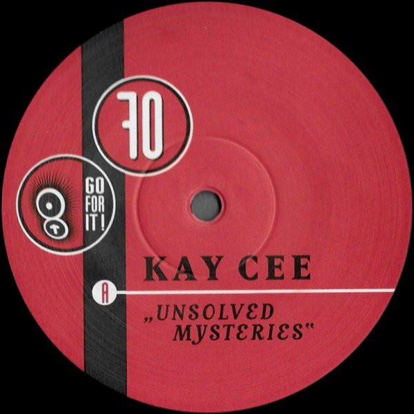Kaycee - Unsolved Mysteries | Go For It (GOFO 0170-6) - main