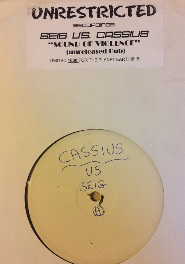 Seig vs. Cassius - The Sound Of Violence | Unrestricted Recordings (UNREST 003)