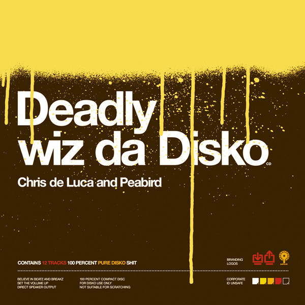 Chris De Luca And Peabird - Deadly Wiz Da Disko | !K7 Records (!K7130LP)
