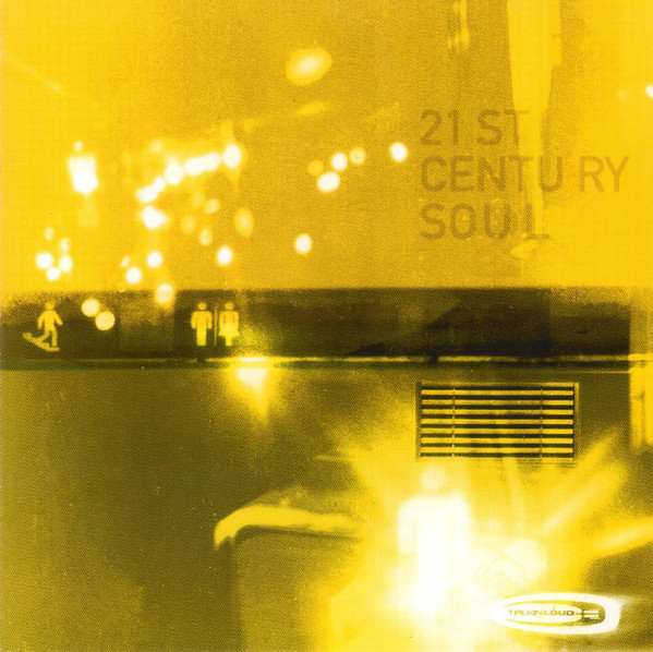 Various - 21st Century Soul | Talkin' Loud (534 742-2)