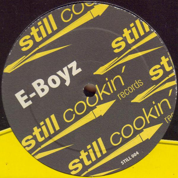 E-Boyz - So Isses | Still Cookin' Records (STILL 004) - 2 E-Boyz - So Isses | Still Cookin' Records (STILL 004) - 2