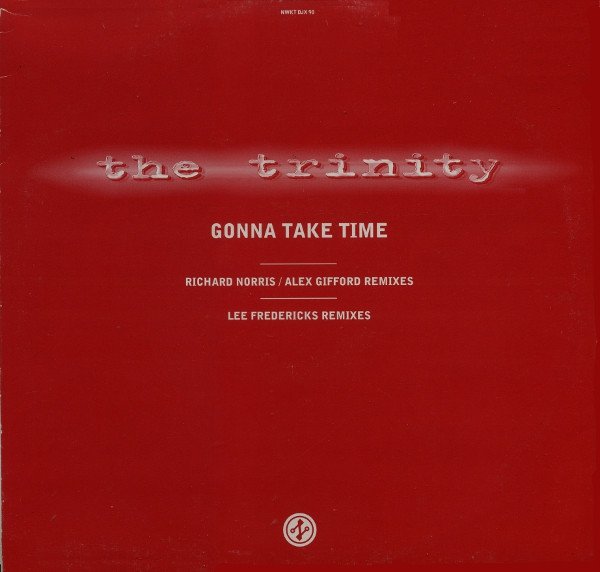 The Trinity - Gonna Take Time | Network Records (NWKT DJX 90) - main