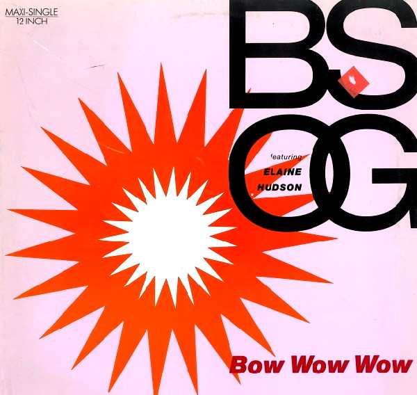 B.S.O.G. Featuring Elaine Hudson - Bow Wow Wow | RCA (PT 44008) - main