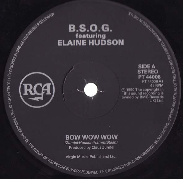 B.S.O.G. Featuring Elaine Hudson - Bow Wow Wow | RCA (PT 44008) - 3