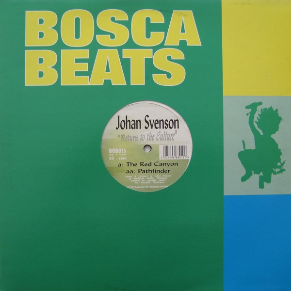 Johan Svenson - Return To The Culture | Bosca Beats (BOB015) - main