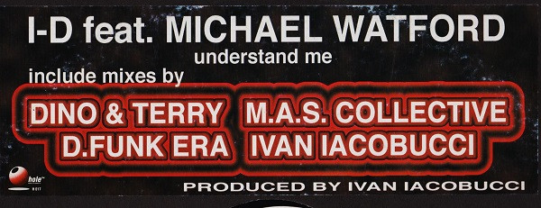 I-D Featuring Michael Watford - Understand Me | Hole (H 017) - 5