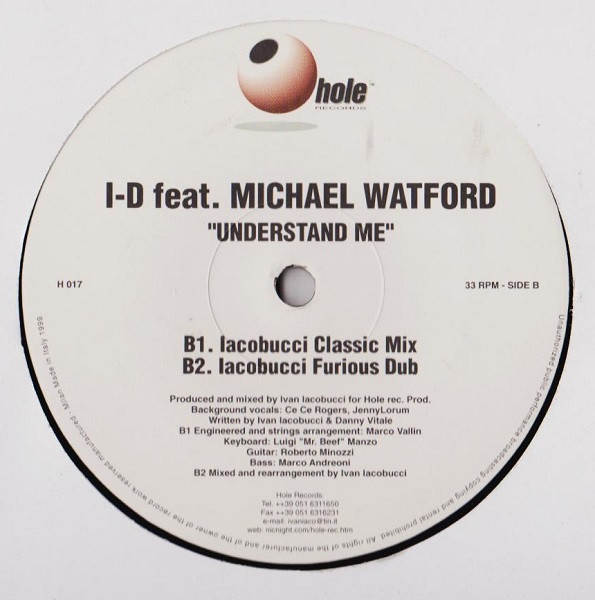 I-D Featuring Michael Watford - Understand Me | Hole (H 017) - 2
