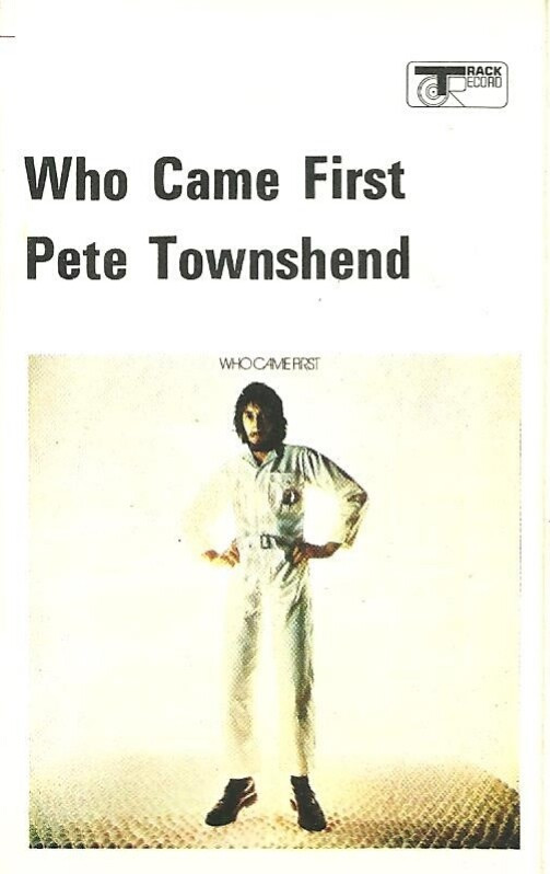 Pete Townshend - Who Came First | Track Record (3191 102)