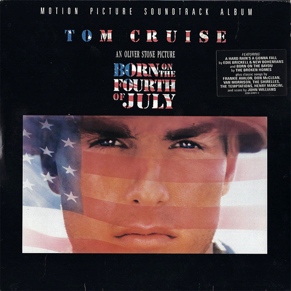 Various - Born On The Fourth Of July - Motion Picture Soundtrack Album | MCA Soundtracks (MCA 6340) - 2