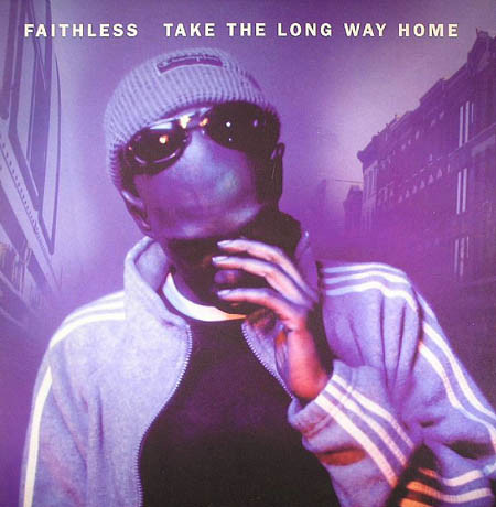 Faithless - Take The Long Way Home | Cheeky Records (CHEK12.031)