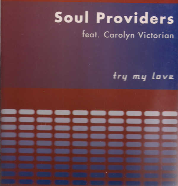 Soul Providers - Try My Love | Sol Pro Records (SP 10.02)