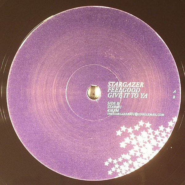 Stargazer - Feel Good / Give It To Ya | Not On Label (Star001) - main