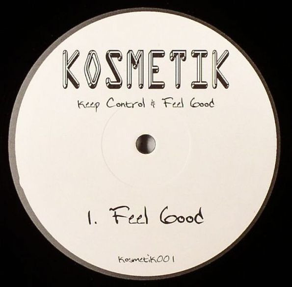 Unknown Artist - Keep Control & Feel Good | Kosmetik (kosmetik001) - main Unknown Artist - Keep Control & Feel Good | Kosmetik (kosmetik001) - main