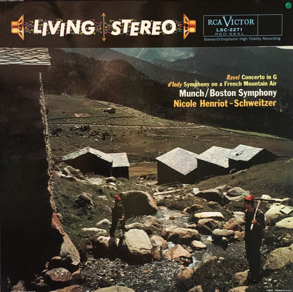 Ravel / D'Indy / Munch / Nicole Henriot-Schweitzer / Boston Symphony - Concerto In G / Symphony On A French Mountain Air, Op. 25 | Classic Records (LSC-2271)