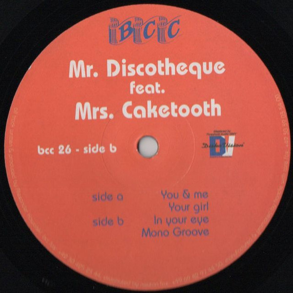 Mr. Discotheque Feat. Mrs. Caketooth - You & Me | BCC Music (BCC 26)