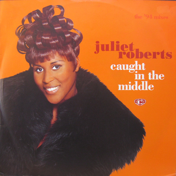 Juliet Roberts - Caught In The Middle (The '94 Mixes) | Cooltempo (12coolr291)