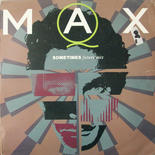 Max Q - Sometimes (Future Mix) | Mercury (MXQ 2212)