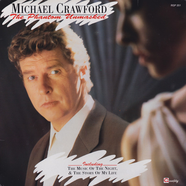 Michael Crawford - The Phantom Unmasked | Quality (RSP 201) - main Michael Crawford - The Phantom Unmasked | Quality (RSP 201) - main