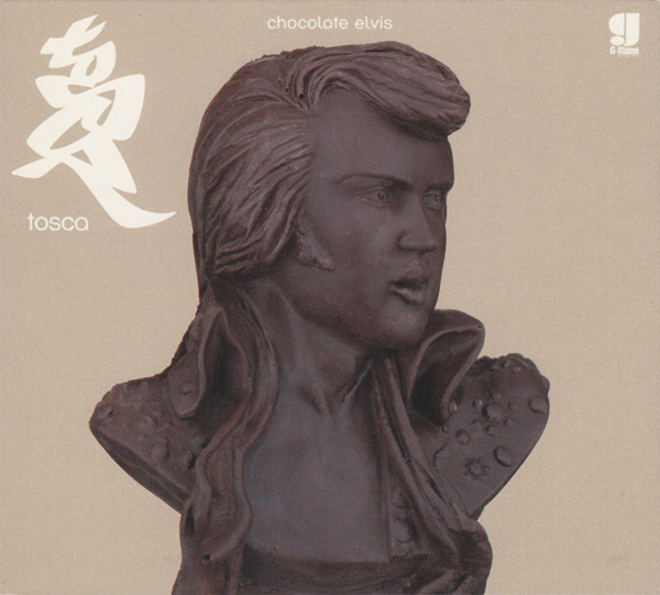Tosca - The Chocolate Elvis Dubs | G-Stone Recordings (G-Stone 006 CD)