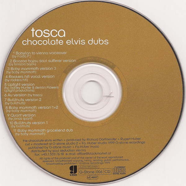 Tosca - The Chocolate Elvis Dubs | G-Stone Recordings (G-Stone 006 CD) - 3
