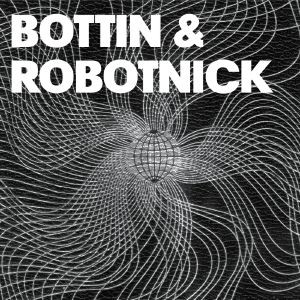 Bottin & Robotnick -  Parade / Robottin    | Tin (TIN 06) - main