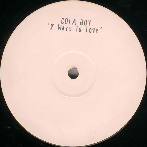 Cola Boy - 7 Ways 2 Love | Not On Label (COLA I) - 2
