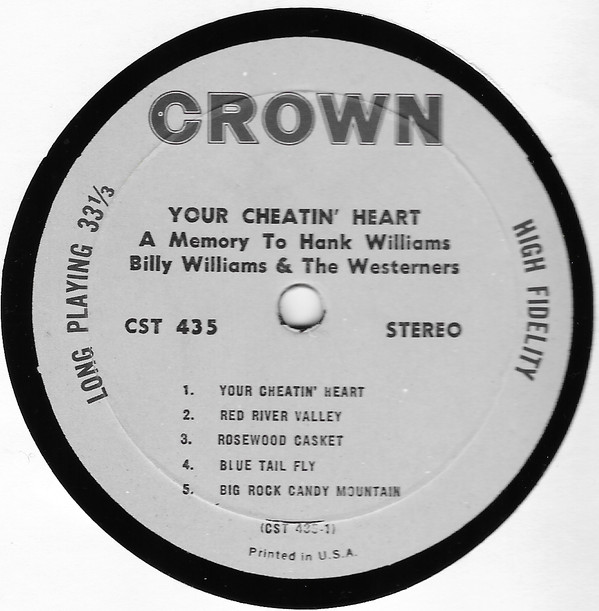 Billy Williams & The Westerners - Your Cheatin Heart - A Memory To Hank Williams | Crown Records (CST 435) - 3