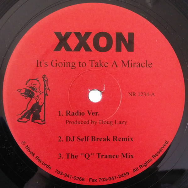 Xxon - It's Going To Take A Miracle | Nivek Records (NR-1234)