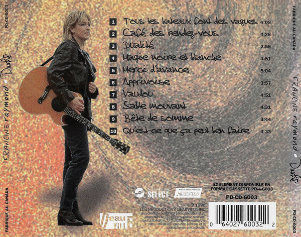 Francine Raymond - Dualité | Les Productions Deauville Inc. (PD-CD-6003) - 2 Francine Raymond - Dualité | Les Productions Deauville Inc. (PD-CD-6003) - 2