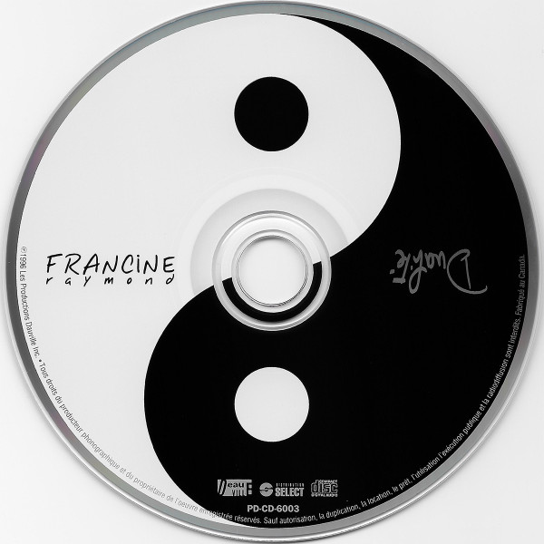 Francine Raymond - Dualité | Les Productions Deauville Inc. (PD-CD-6003) - 3 Francine Raymond - Dualité | Les Productions Deauville Inc. (PD-CD-6003) - 3
