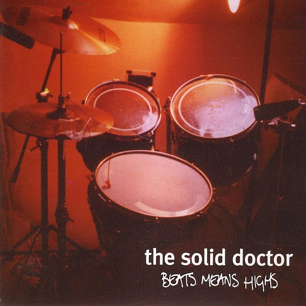 The Solid Doctor - Beats Means Highs | Pork Recordings (pork 030)