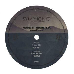 Agostino Casillo - Make It Right E.P. | Symphono Vinyl Recordings (SPVR002)