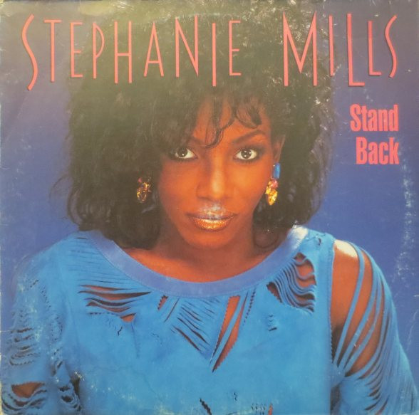 Stephanie Mills - Stand Back | MCA Records (258 806-0) - main