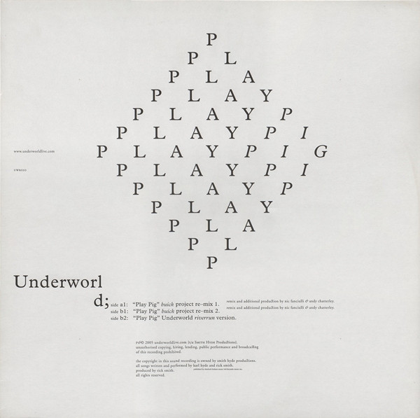 Underworld - Play Pig | Underworldlive.com (UWR010) - main