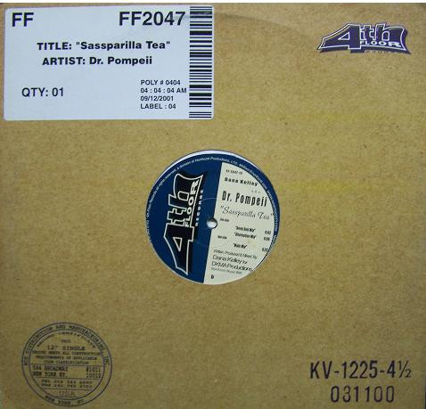 Dana Kelley A.K.A. Dr. Pompeii - Sassparilla Tea | 4th Floor Records (FF 2047)