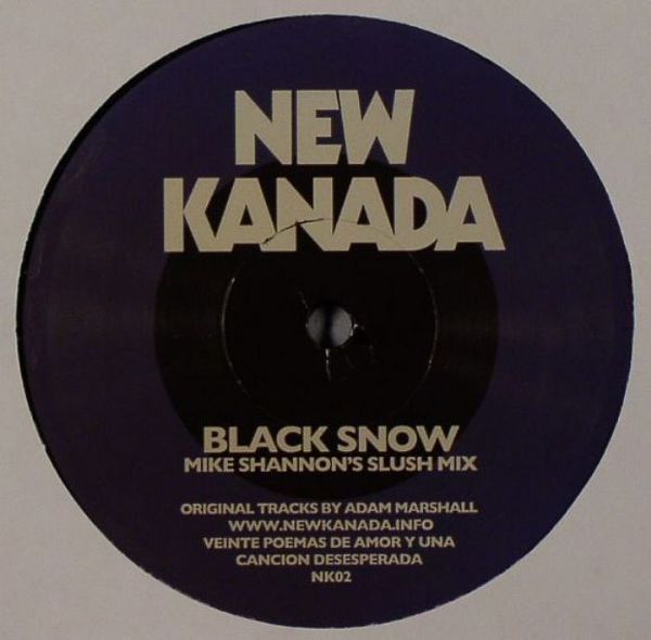 Adam Marshall - Black Snow (Remixes) | New Kanada (NK02)