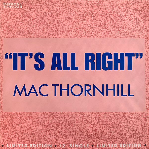 Mac Thornhill - It's All Right | Radical Records (RADICAL 7)