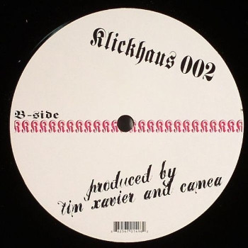Tim Xavier & Camea - The Tim Camea Diet | Klickhaus (KLICKHAUS 002) - 2 Tim Xavier & Camea - The Tim Camea Diet | Klickhaus (KLICKHAUS 002) - 2