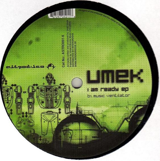 Umek - I Am Ready EP | Astrodisco (ASTRO001-6) - 2 Umek - I Am Ready EP | Astrodisco (ASTRO001-6) - 2