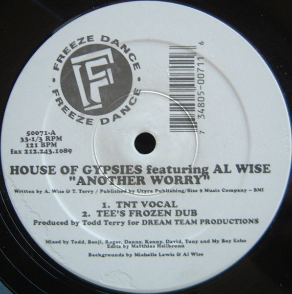 House Of Gypsies Featuring Al Wise - Another Worry | Freeze Dance (50071)