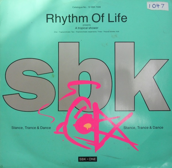 Rhythm Of Life - A Tropical Shower | SBK Records (12SBK 7006) - main Rhythm Of Life - A Tropical Shower | SBK Records (12SBK 7006) - main