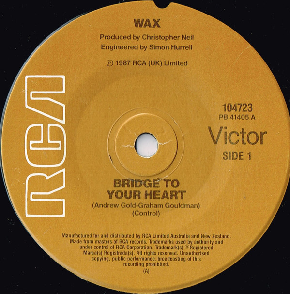 Wax - Bridge To Your Heart | RCA Victor (104723) - 2