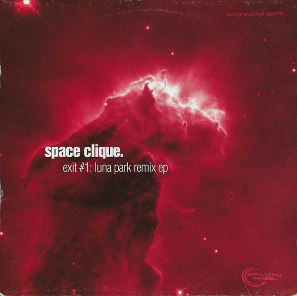 Space Clique - Exit #1: Luna Park Remix EP | Spinning Wheel Records (SW-EP-1011) - main Space Clique - Exit #1: Luna Park Remix EP | Spinning Wheel Records (SW-EP-1011) - main