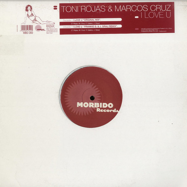Toni Rojas & Marcos Cruz - I Love U | Morbido Records (MBD 060) - 5 Toni Rojas & Marcos Cruz - I Love U | Morbido Records (MBD 060) - 5