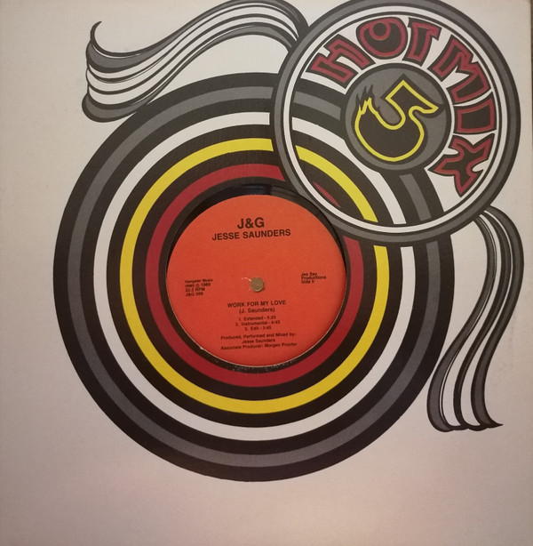 Jesse Saunders - Work For My Love | J & G (J&G 099) - 3