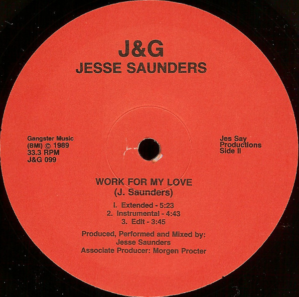 Jesse Saunders - Work For My Love | J & G (J&G 099) - 2