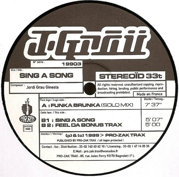 J. Graü - Sing A Song | Pro-Zak Trax (19903) - 2