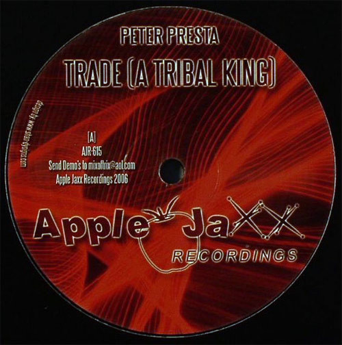 Peter Presta - Trade (A Tribal King) | Apple Jaxx Recordings (AJR615)